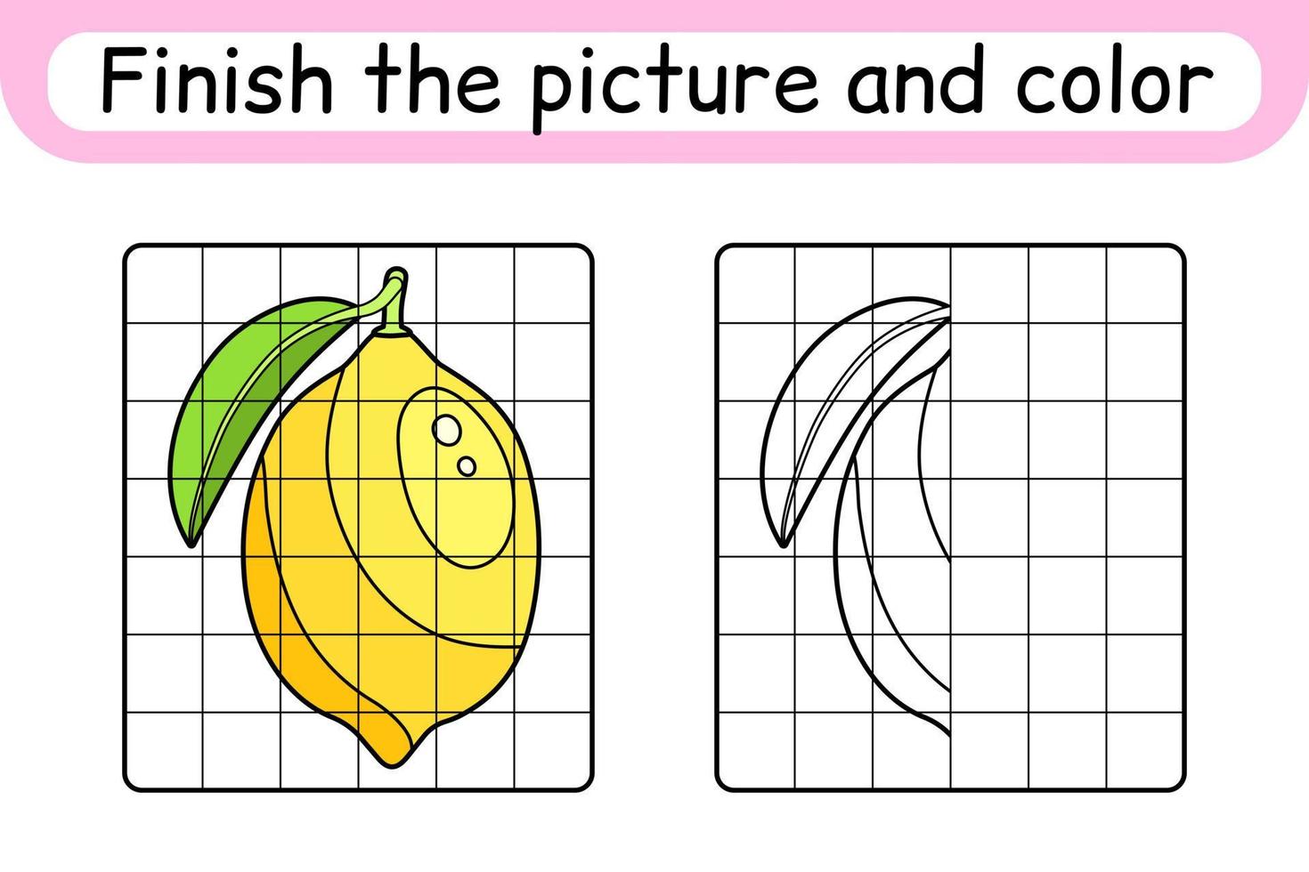 Complete the picture lemon. Copy the picture and color. Finish the image. Coloring book. Educational drawing exercise game for children vector