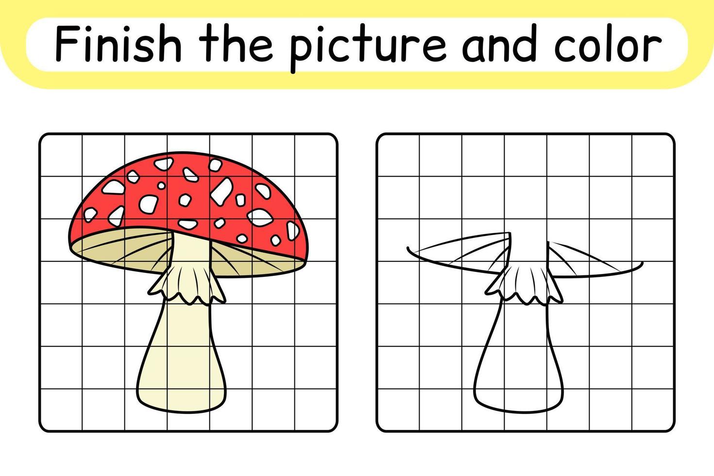 Complete the picture mushroom amanita. Copy the picture and color. Finish the image. Coloring book. Educational drawing exercise game for children vector