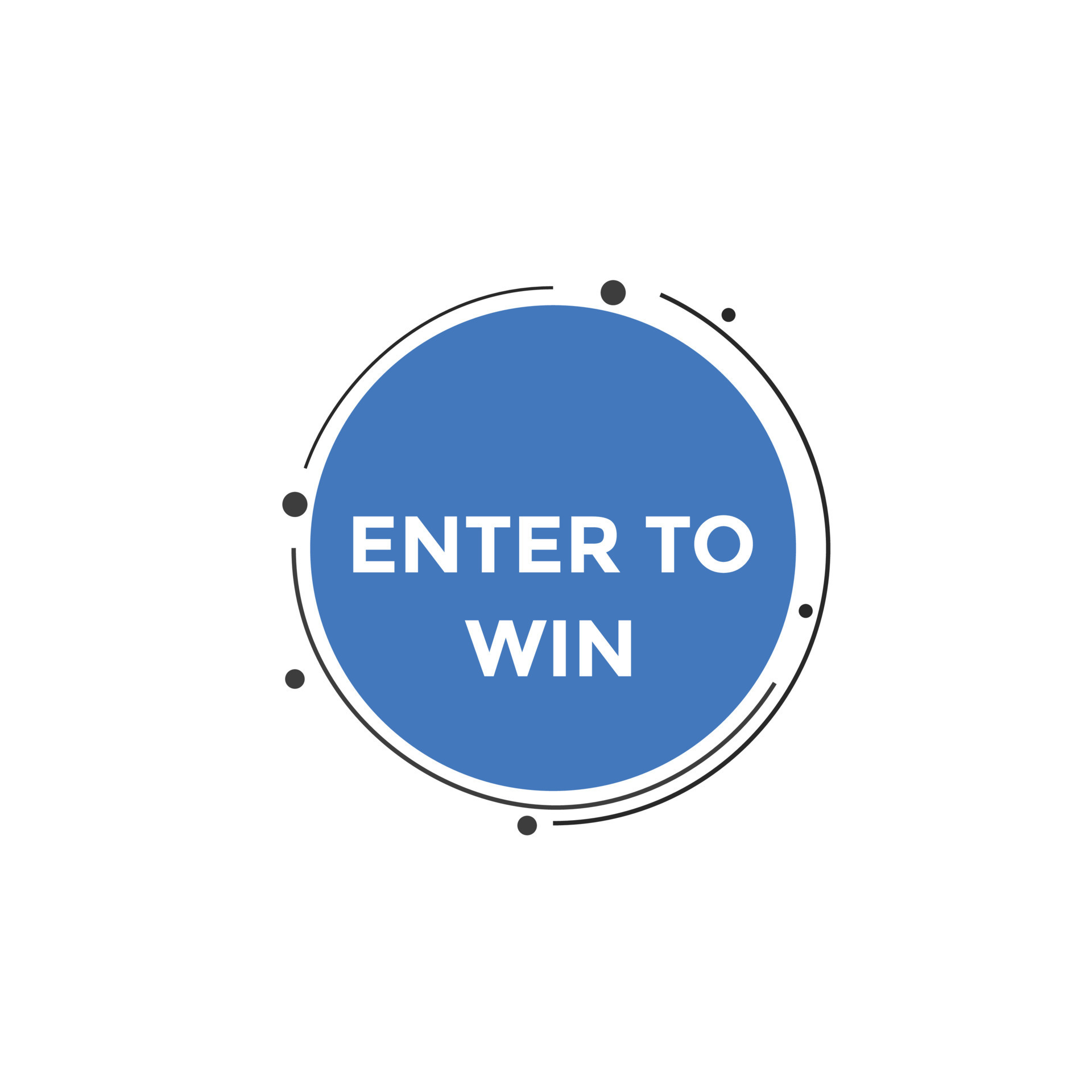 Enter to win button. Enter to win sign speech bubble. banner label
