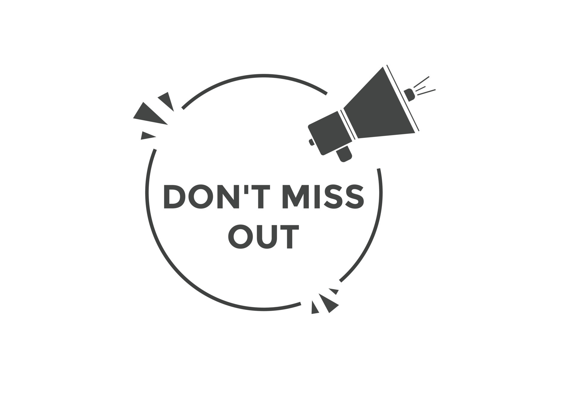 Dont miss out Colorful label sign template. Dont miss out symbol web