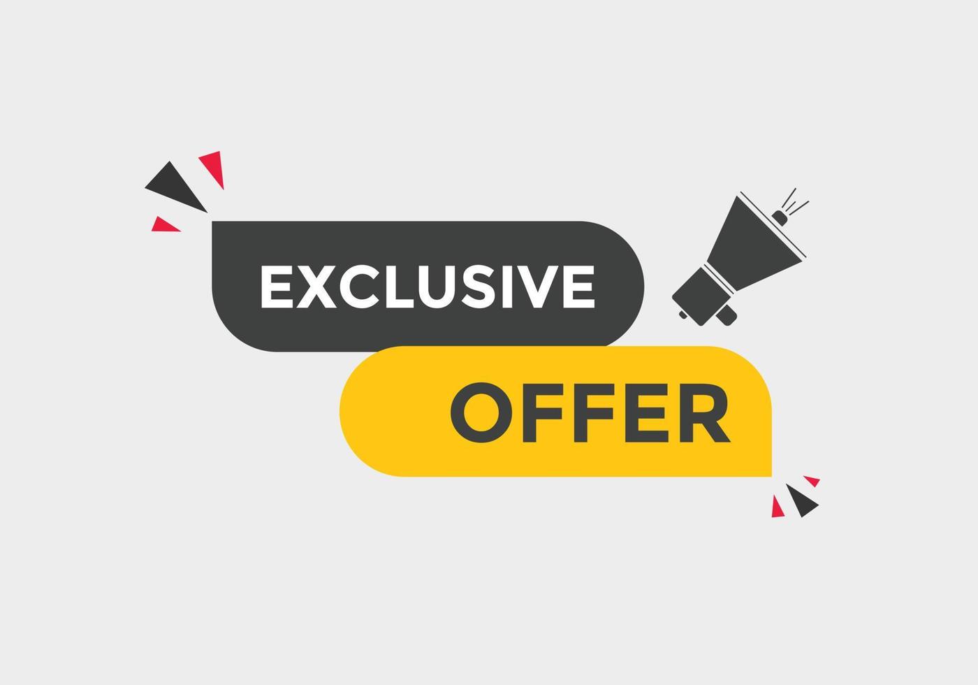 Exclusive offer button. Exclusive offer sign speech bubble. banner label template. Vector Illustration