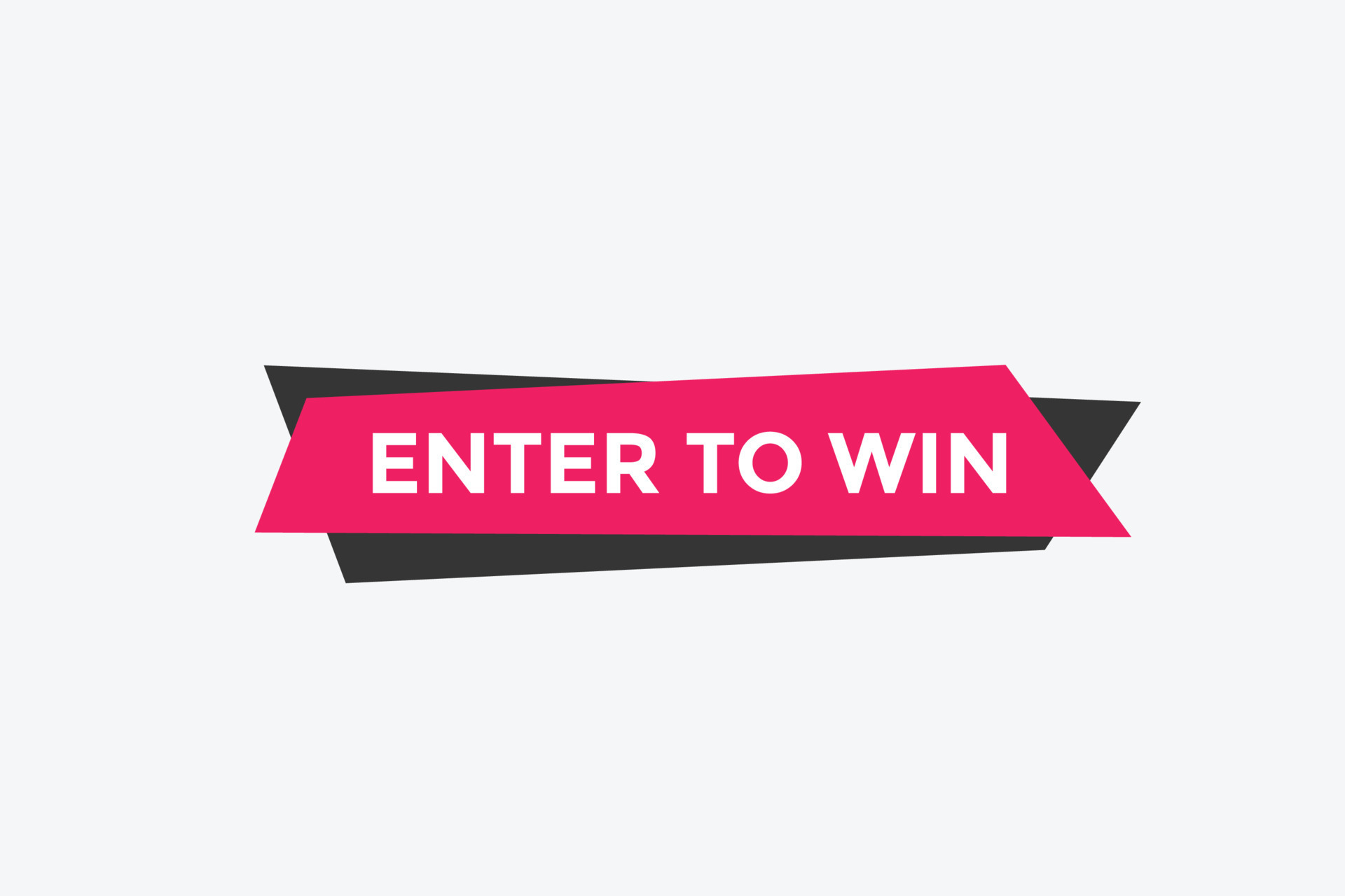 Enter to win button. Enter to win sign speech bubble. banner label