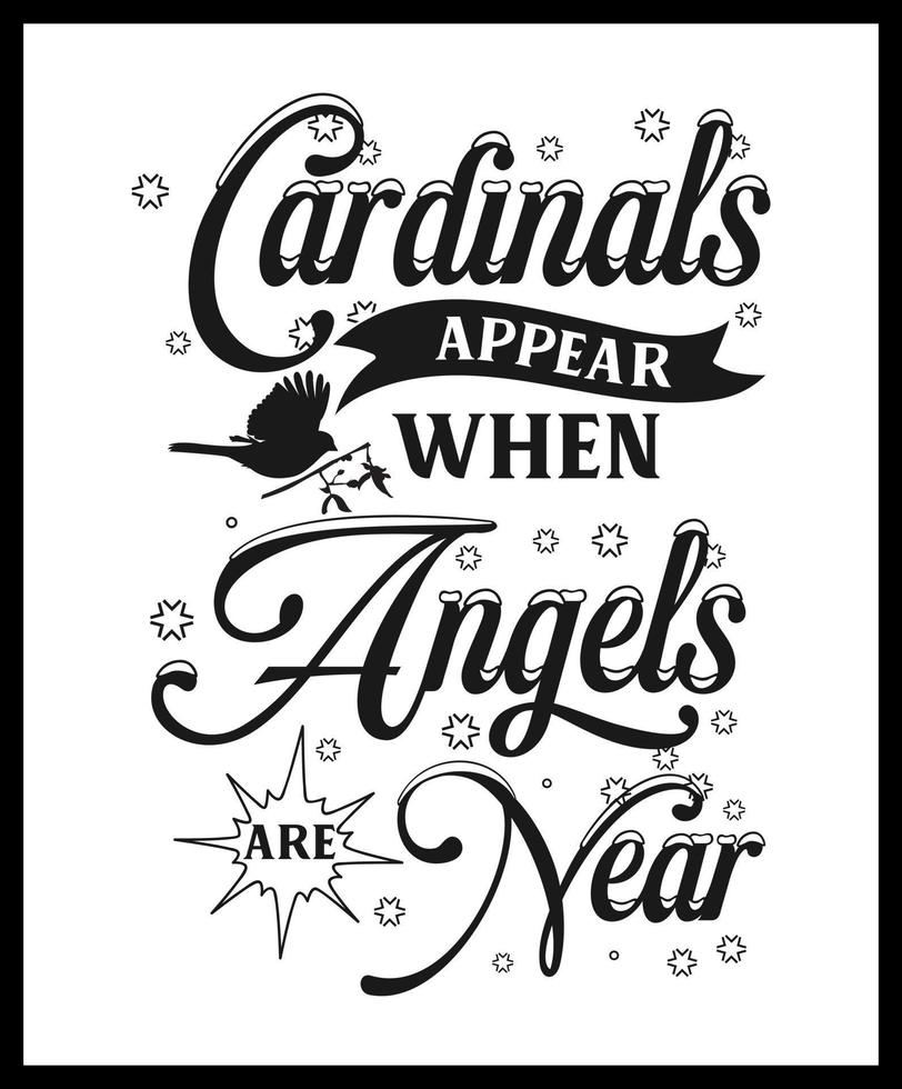 Christmas memorial quote, cardinals appear when angels are near, text