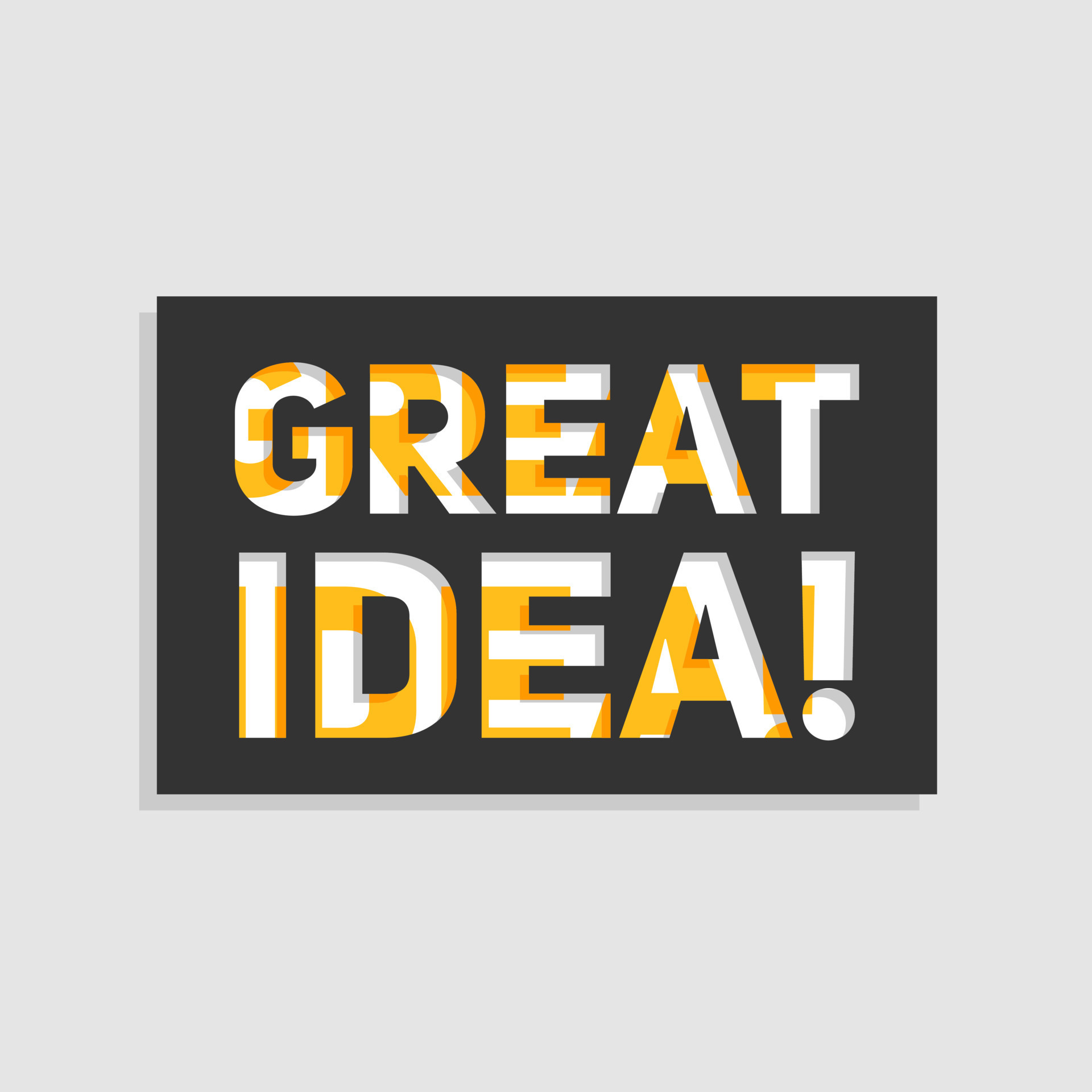 Great Idea. Quote. Quotes design. Lettering poster. Inspirational and