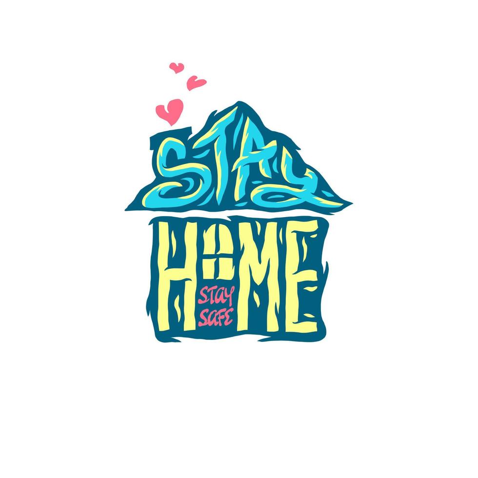 Let's stay home, Coronavirus Covid-19, quarantine motivational phrase, hand drawn line with digital color, vector illustration