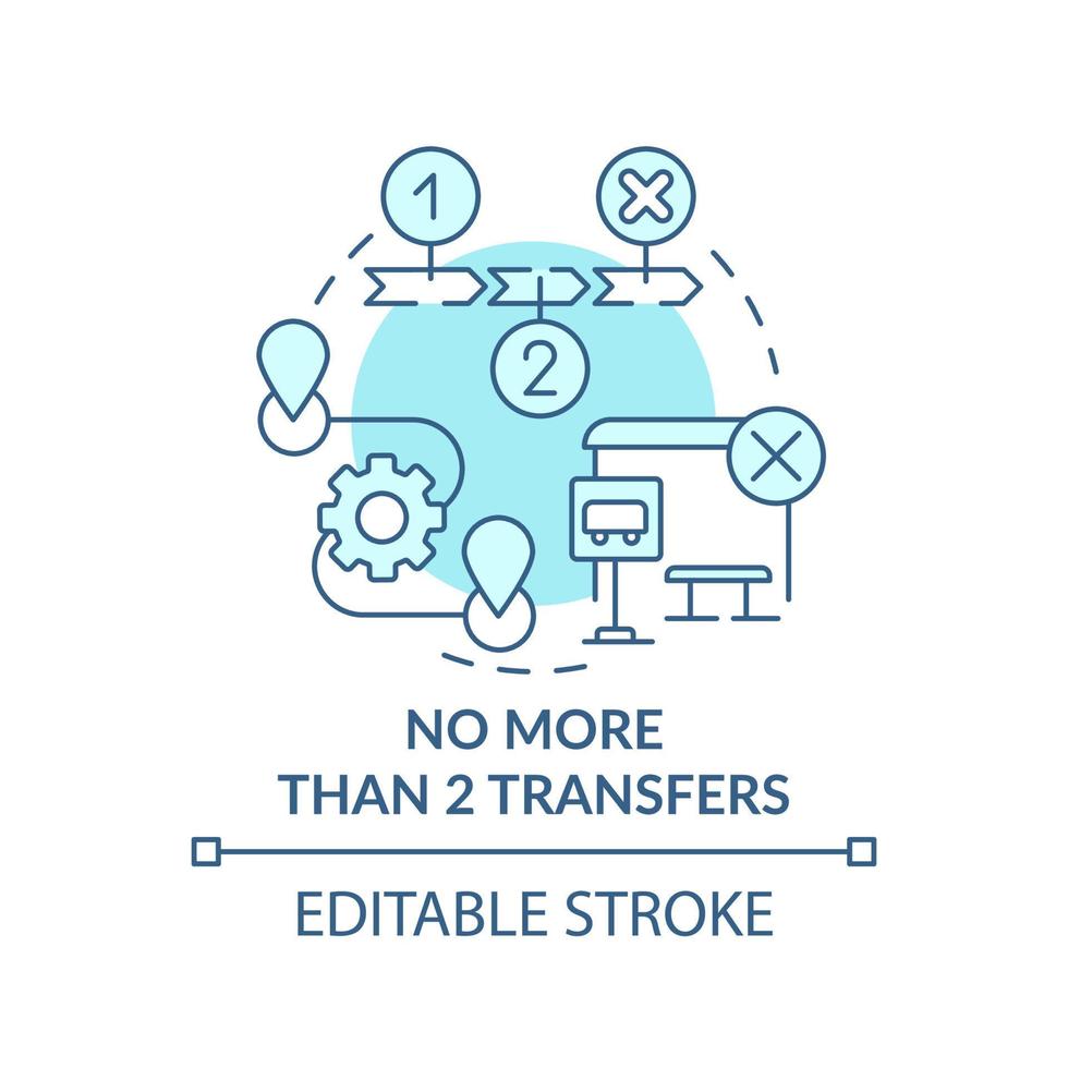 No more than two transfers turquoise concept icon. Building mobility service abstract idea thin line illustration. Isolated outline drawing. Editable stroke. vector