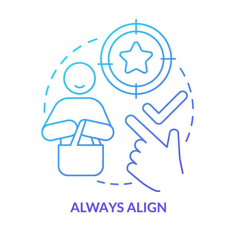 Always align blue gradient concept icon. Component of communication in sales abstract idea thin line illustration. Customer needs and wants. Isolated outline drawing. vector