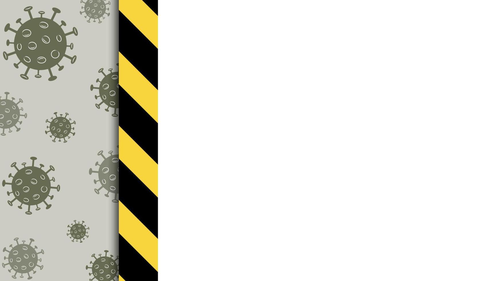 Vector quarantine template for design. Coronavirus background and black and yellow stripes frame