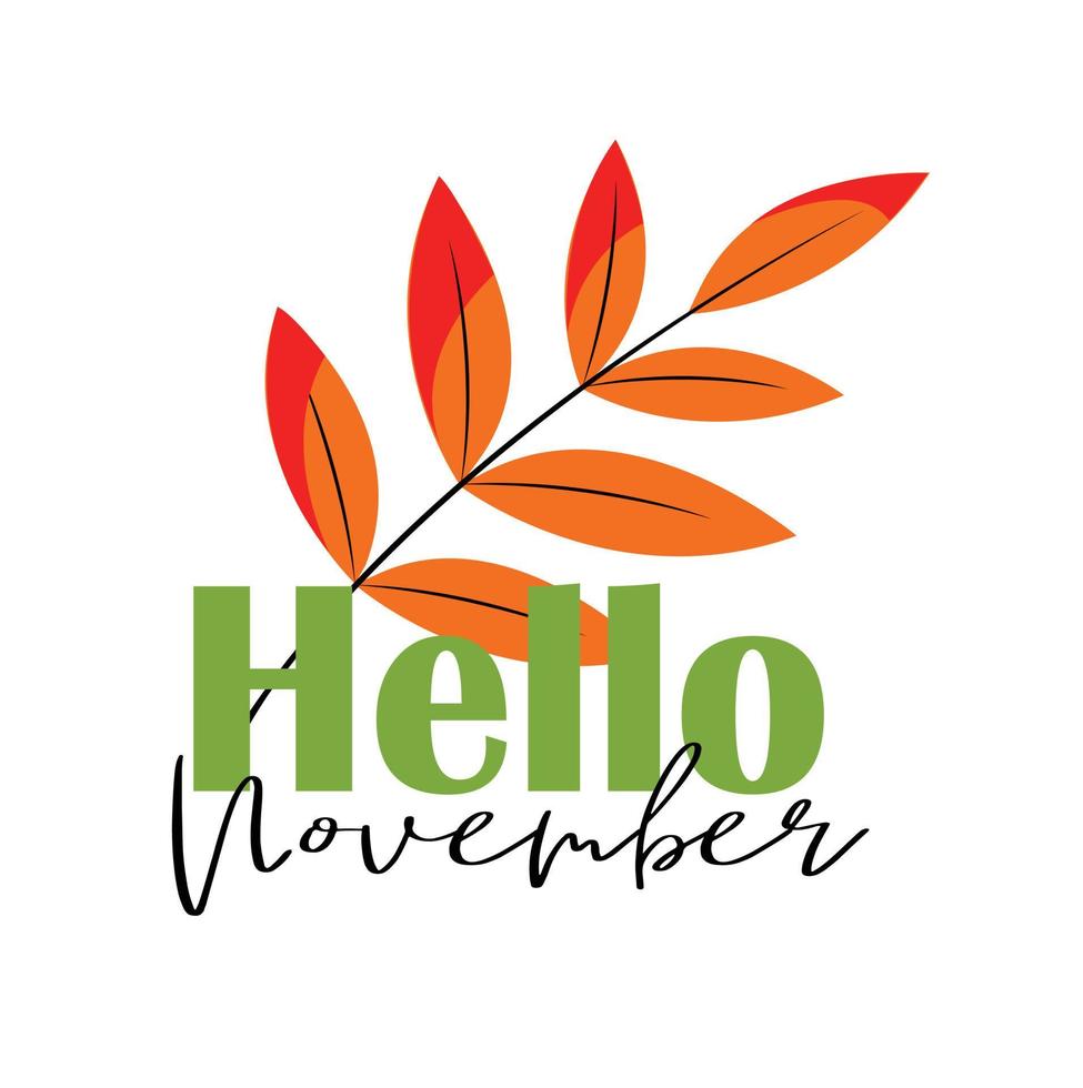 Hello november. fall lettering, sticker, banner, inscription theme with leaves of orange colour. vector flat illustration. isolated on white background. Simple cartoon flat style.