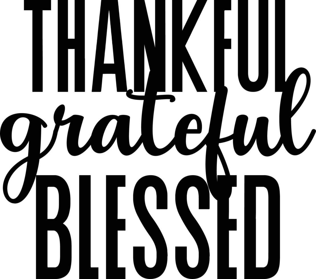 thankful grateful blessed lettering illustration vector