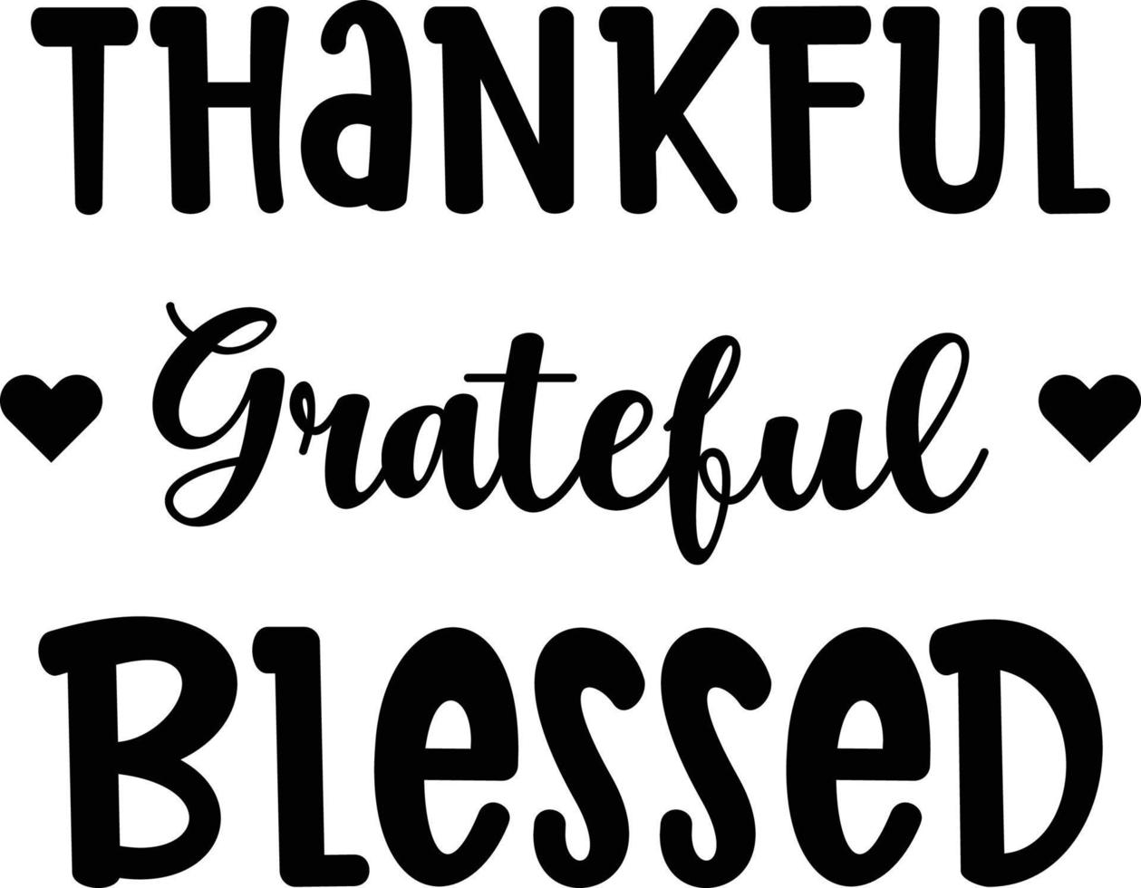 thankful grateful blessed lettering illustration vector
