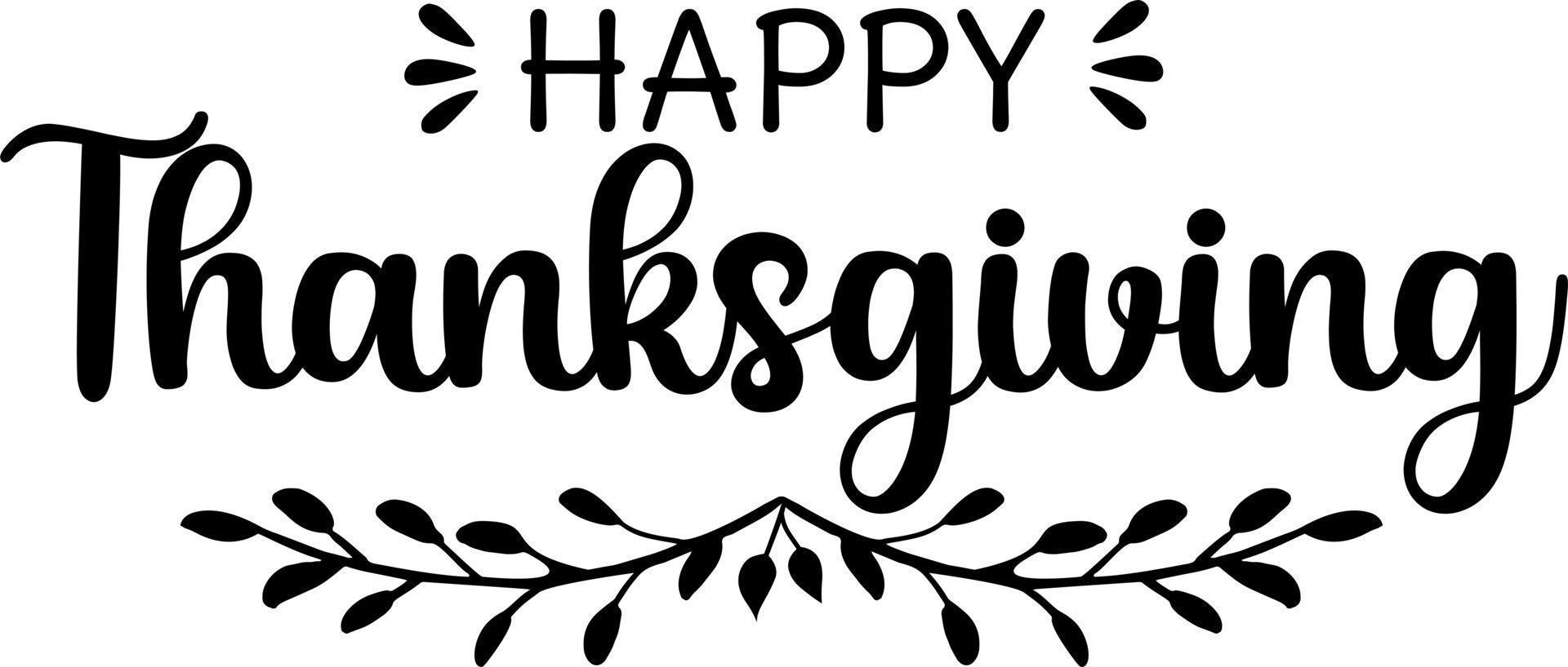 Happy Thanksgiving day greeting lettering quote vector
