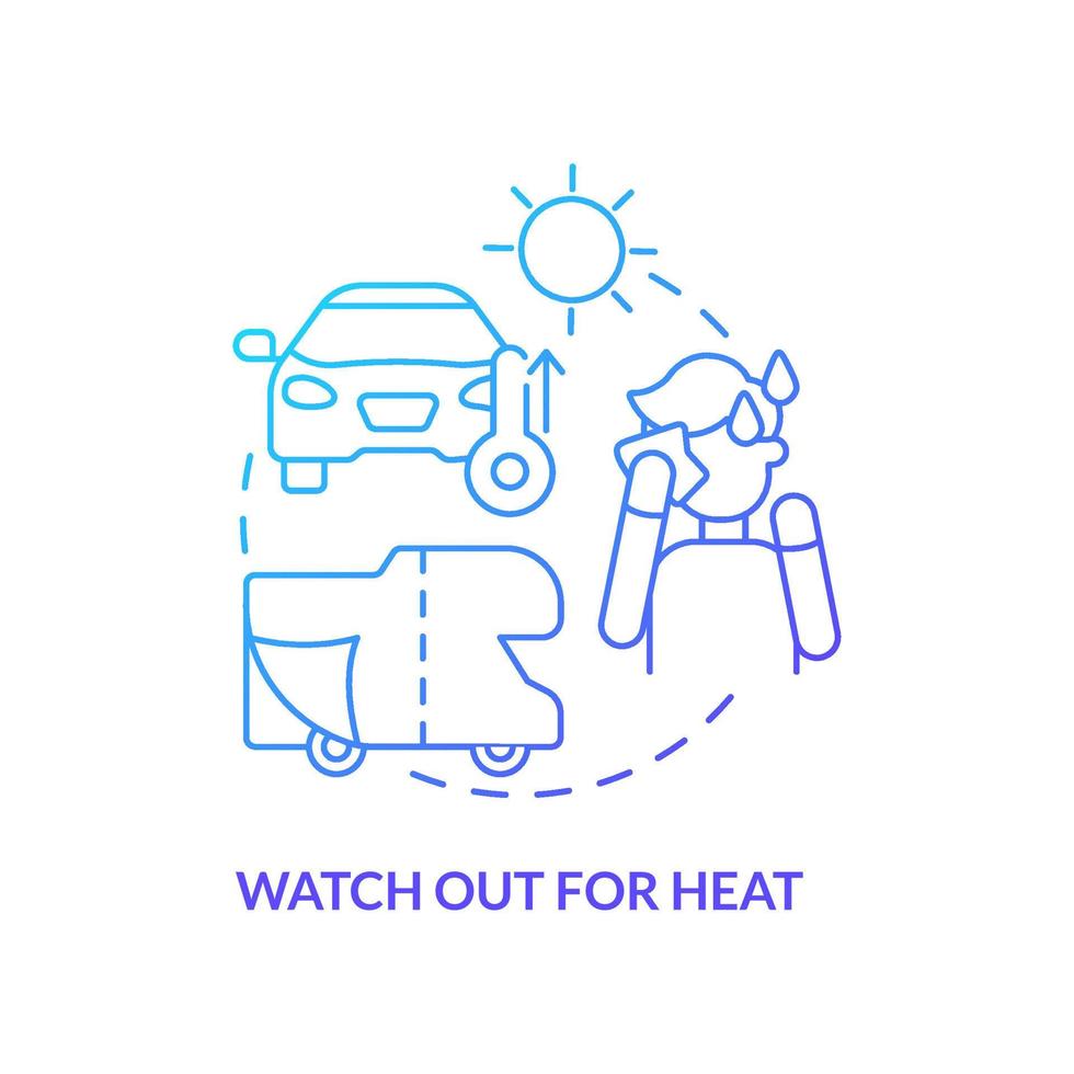 Watch out for heat blue gradient concept icon. Use sunshade for automobile. Road trip advice abstract idea thin line illustration. Isolated outline drawing. vector
