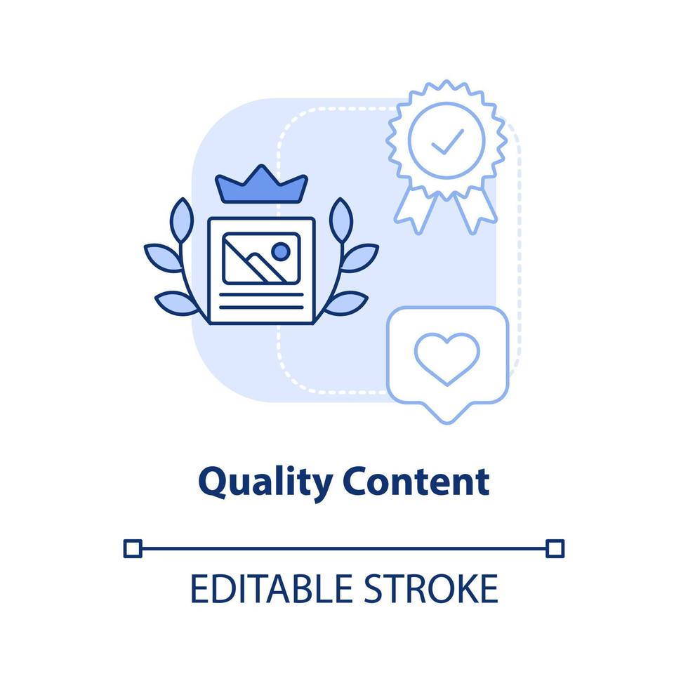 Quality content light blue concept icon. Great website feature abstract idea thin line illustration. Good user experience. Isolated outline drawing. Editable stroke. vector