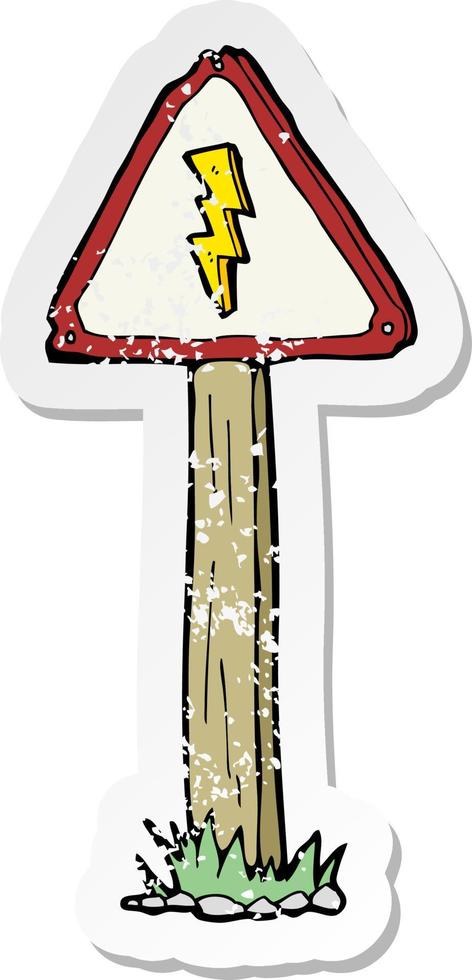 retro distressed sticker of a cartoon electrical warning sign vector