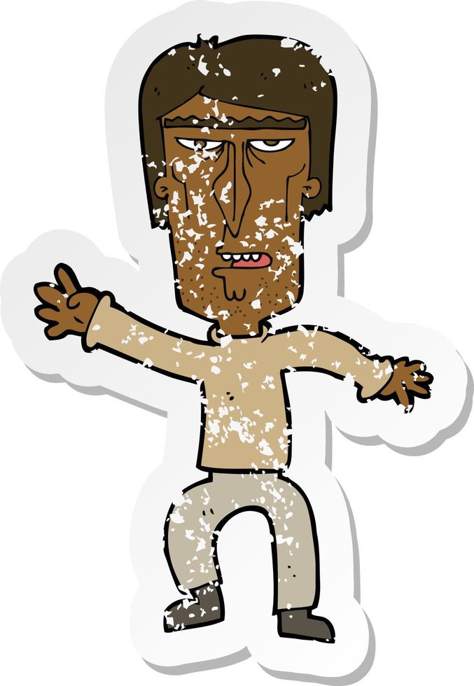 retro distressed sticker of a cartoon angry man waving warning vector