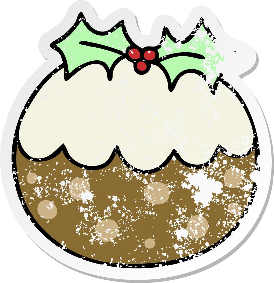 distressed sticker of a quirky hand drawn cartoon christmas pudding vector