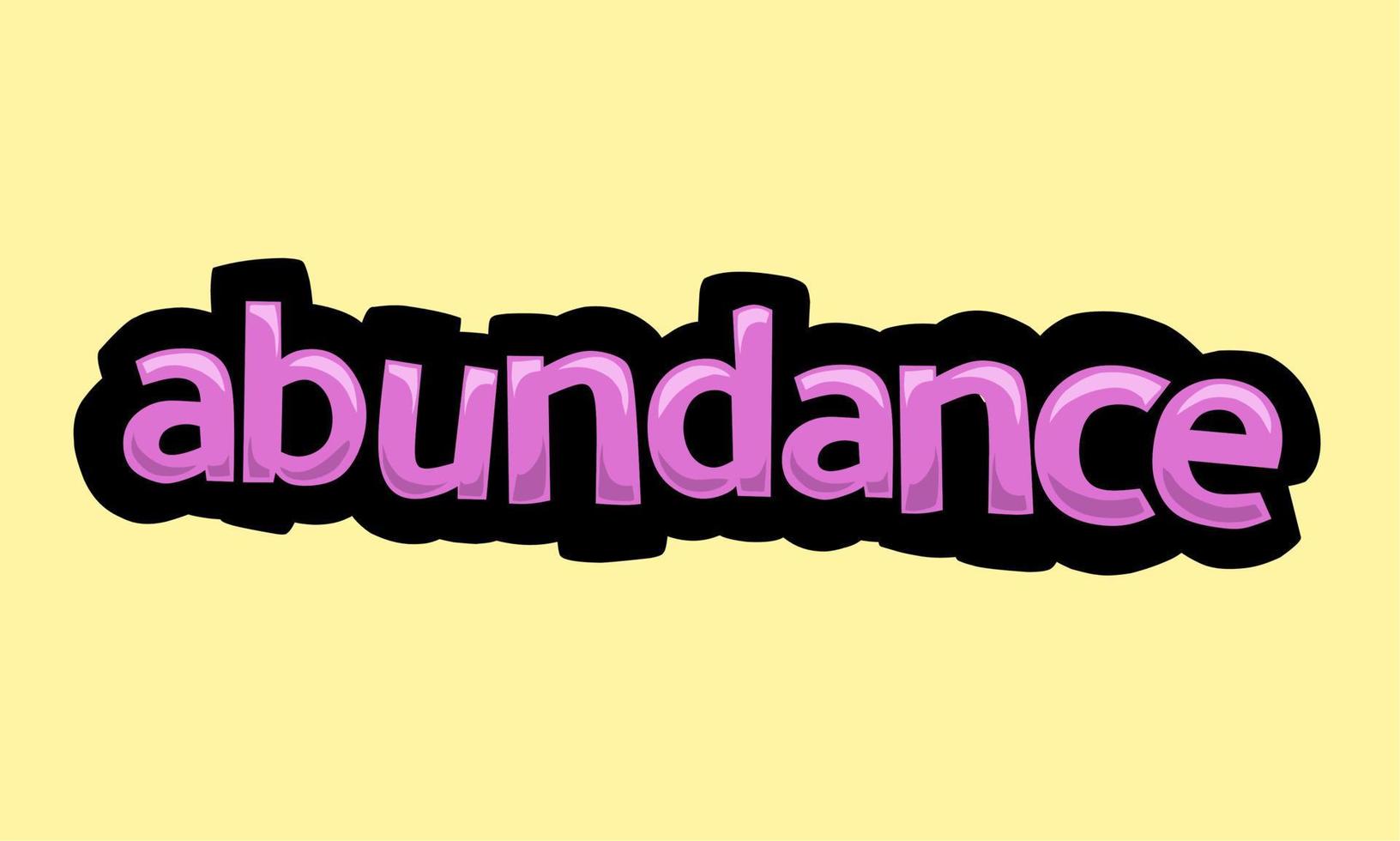 ABUNDANCE writing vector design on a yellow background