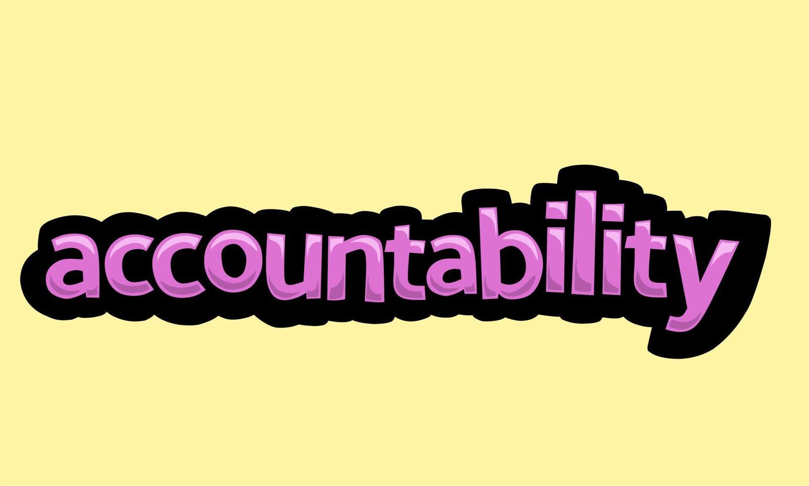 ACCOUNTABILITY writing vector design on a yellow background 11505377