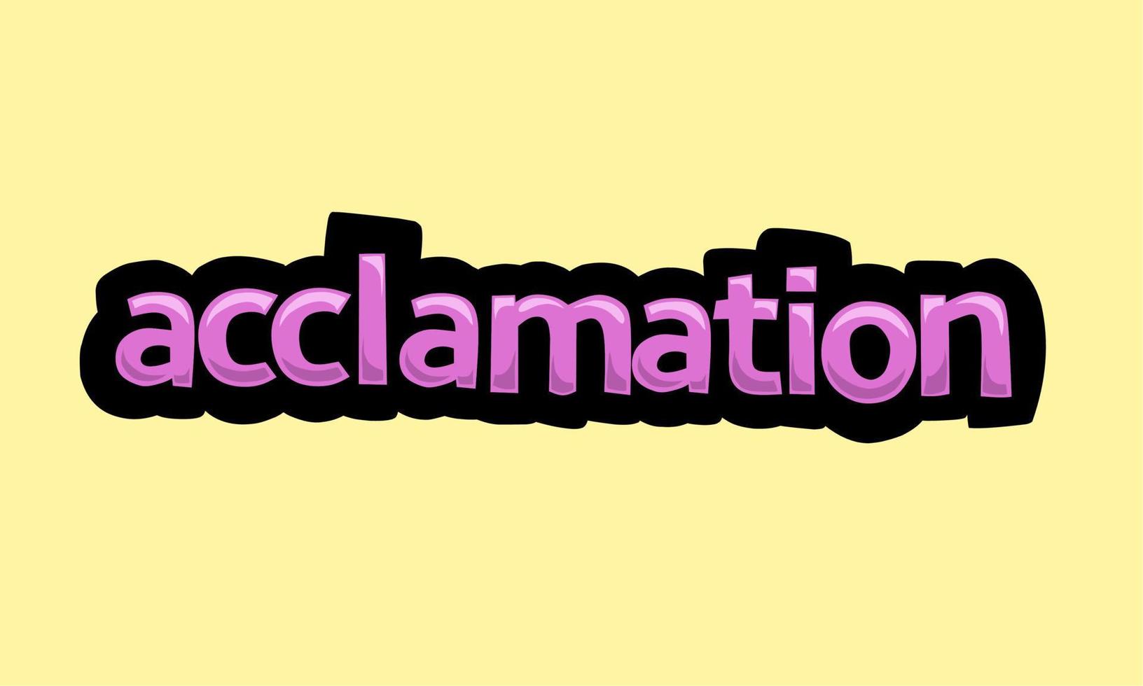 ACCLAMATION writing vector design on a yellow background