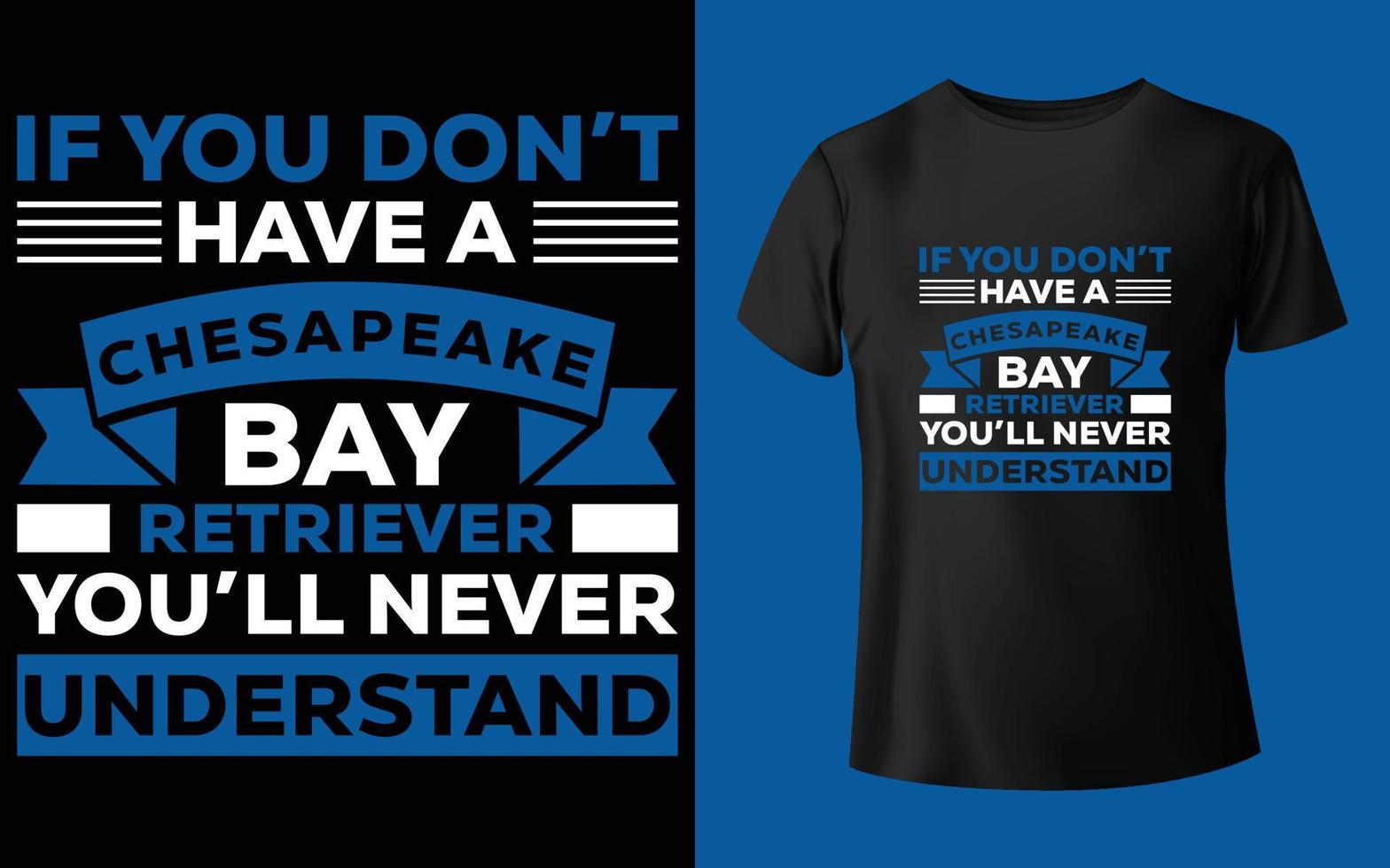 Dog t-shirt design quote saying. vector