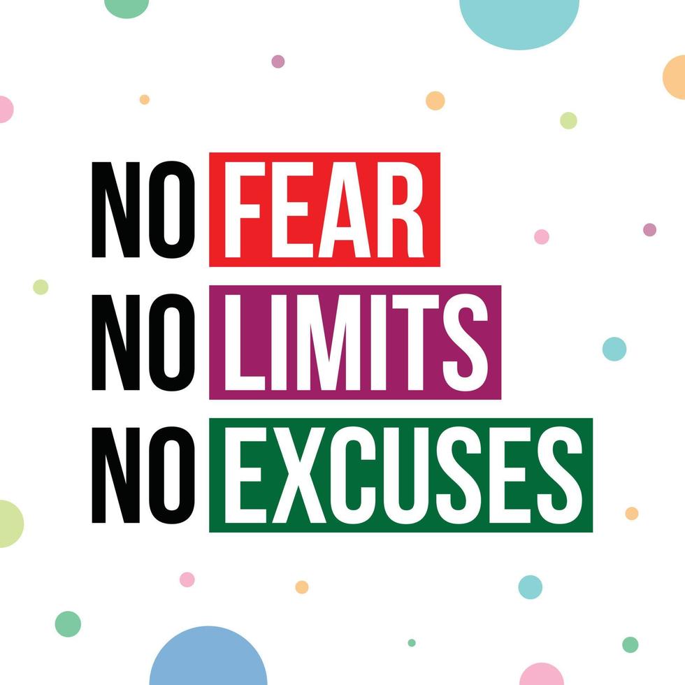 No Fear No Limits No Excuses Quote Design Template vector