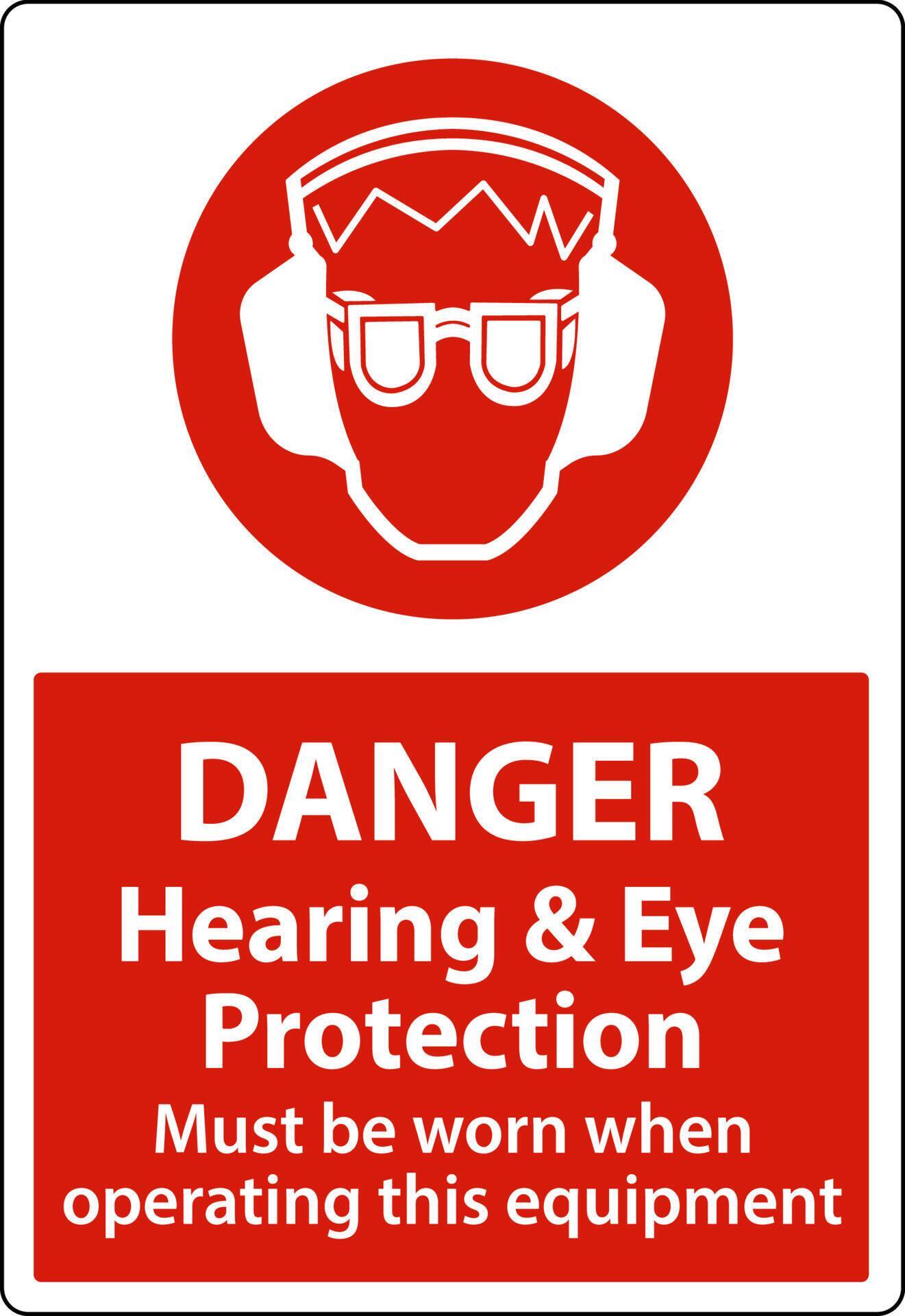 Danger Hearing and Eye Protection Sign On White Background 11516641