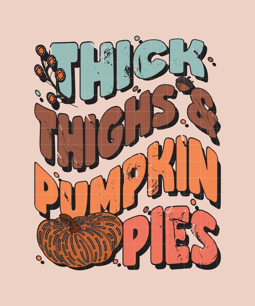 groovy fall and autumn lettering, fall and autumn isolated hand drawn groovy typography vintage t-shirt design, vintage style t-shirt design, retro print design, groovy style motivational Quotes vector