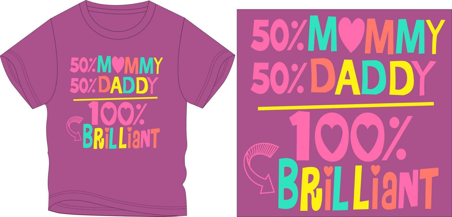 mommy daddy trendy stylish t shirt graphic design vector illustration