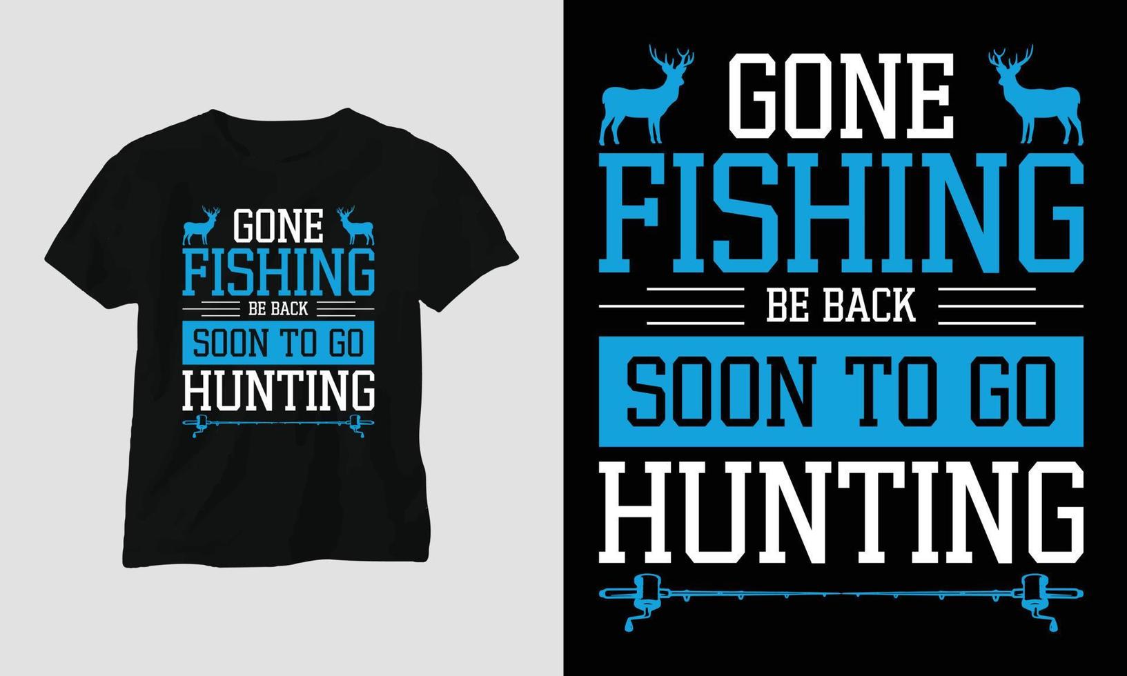 Gone Fishing - Fishing Typography T-shirt Design vector