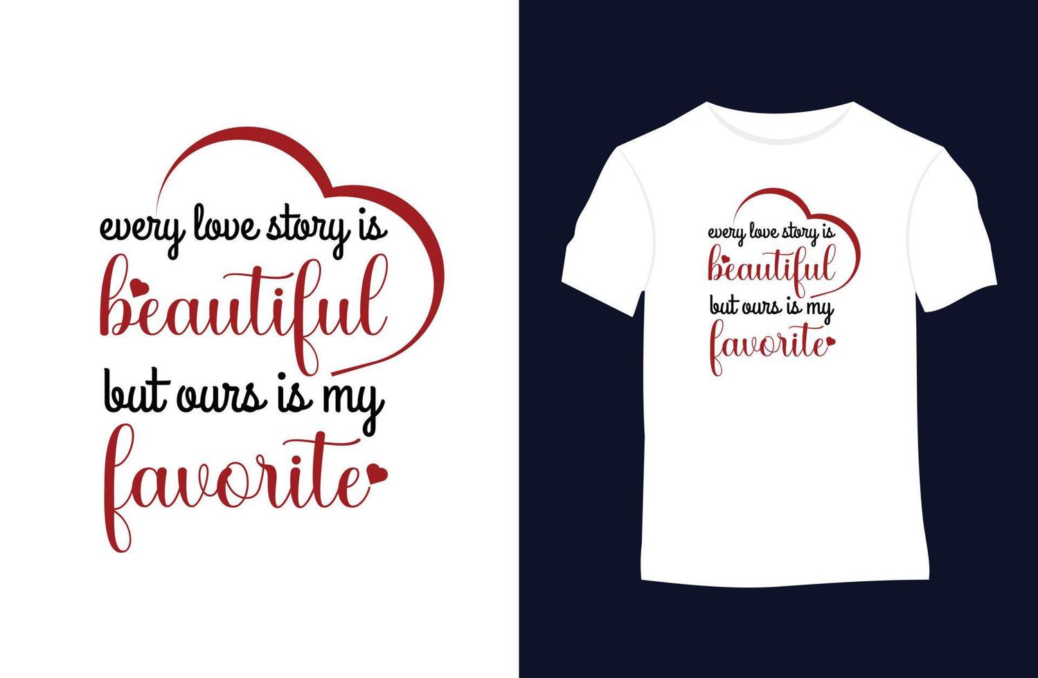 Valentine vector t-shirt design with silhouettes, typography, print, vector illustration