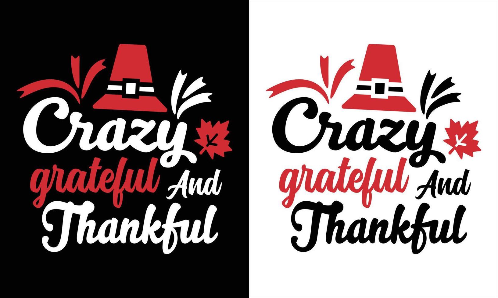 Thanks Giving day t shirt design vector