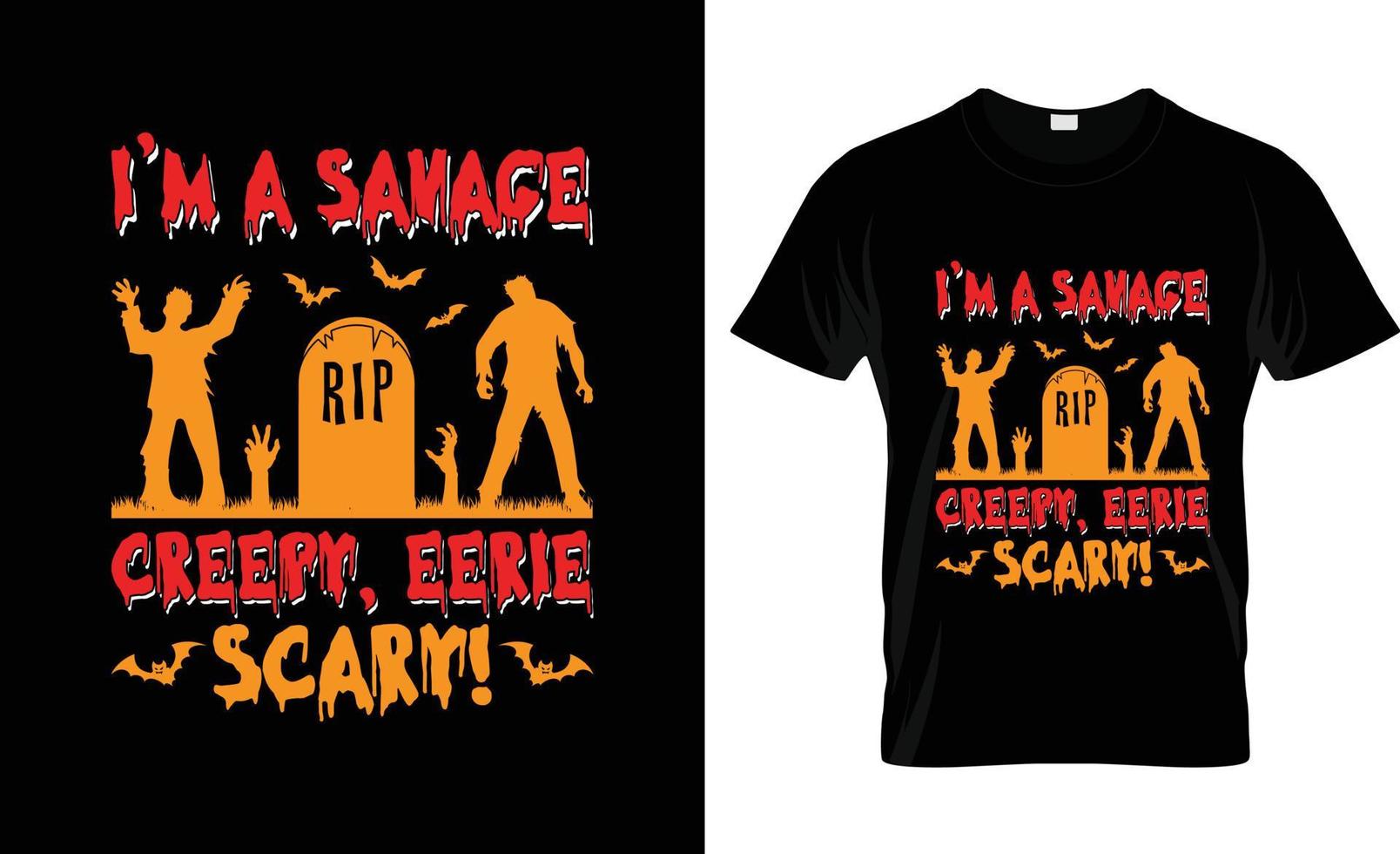 Halloween t-shirt design, Halloween t-shirt slogan and apparel design, Halloween typography, Halloween vector, Halloween illustration vector