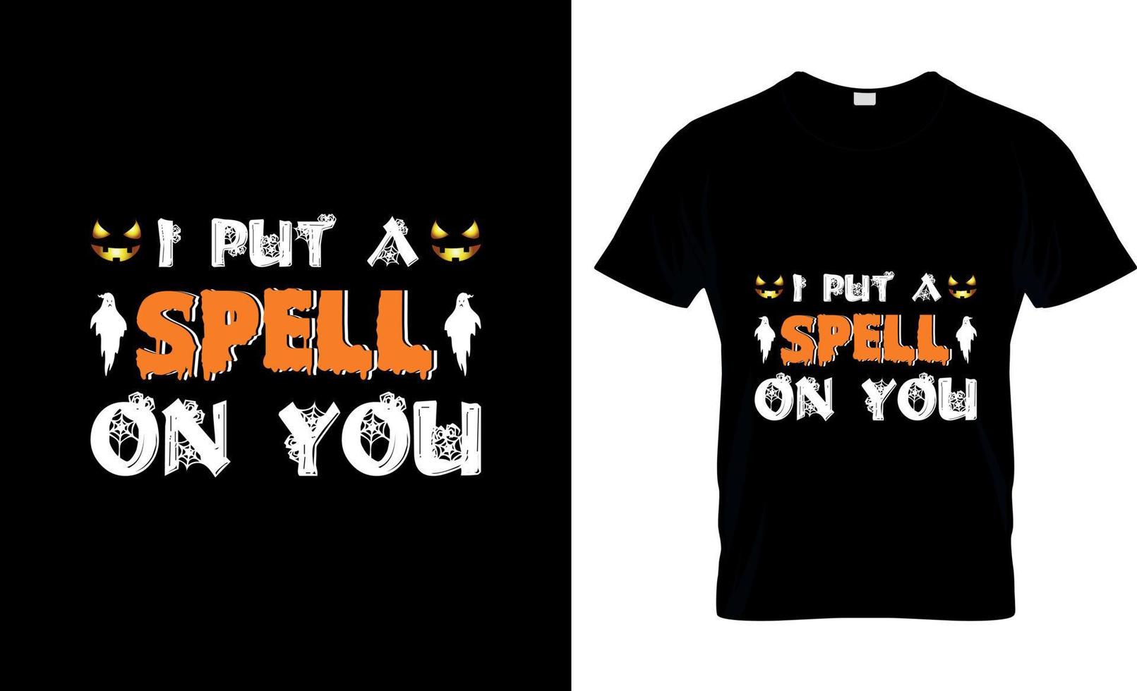 Halloween t-shirt design, Halloween t-shirt slogan and apparel design, Halloween typography, Halloween vector, Halloween illustration vector