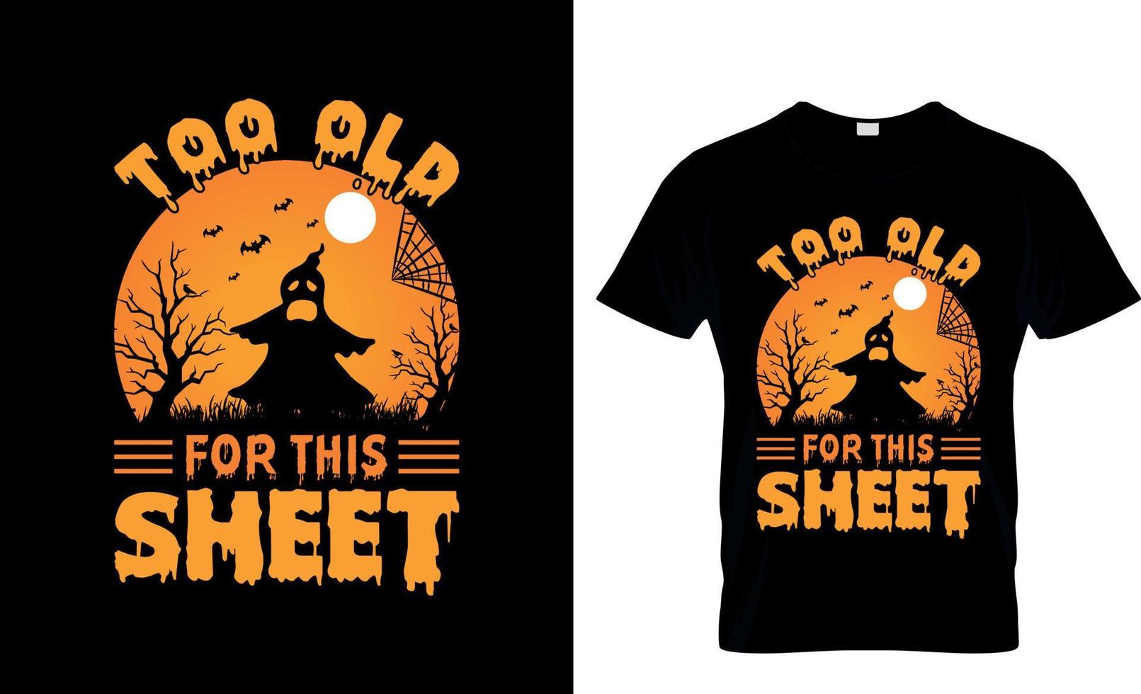 Halloween t-shirt design, Halloween t-shirt slogan and apparel design, Halloween typography, Halloween vector, Halloween illustration vector