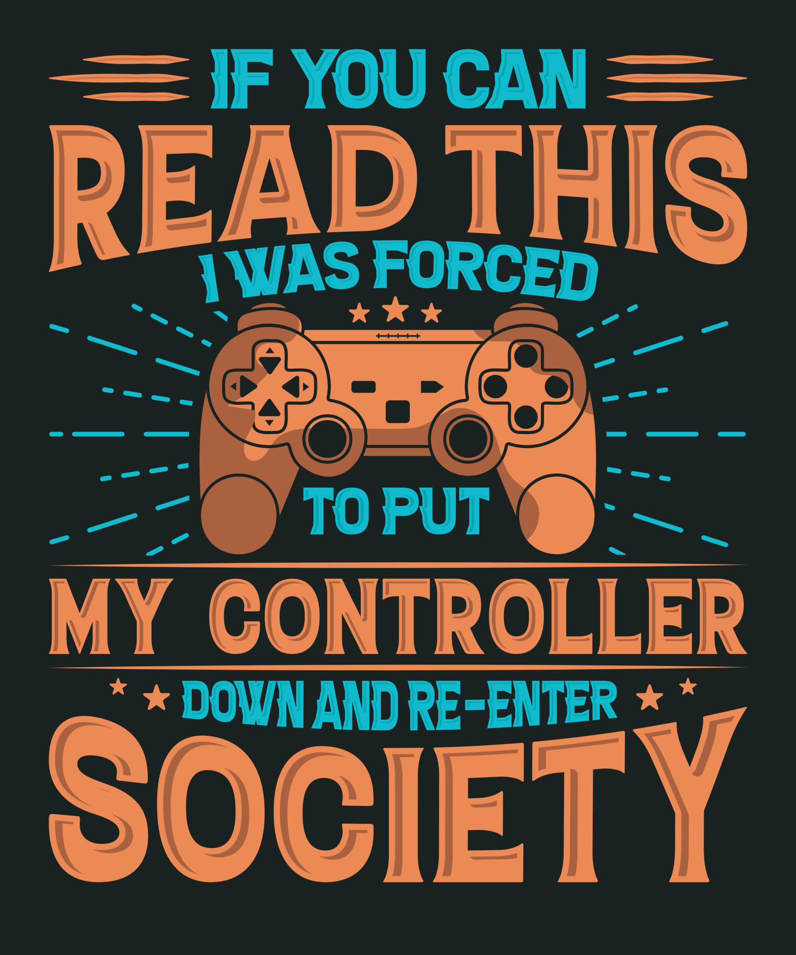 If you can read this i was forced to put my controller down and reenter