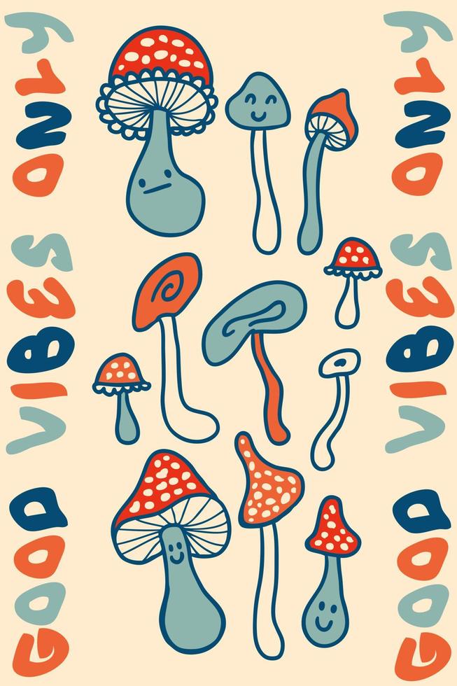 Agaric mushrooms slogan print with text GOOD VIBES ONLY. vector