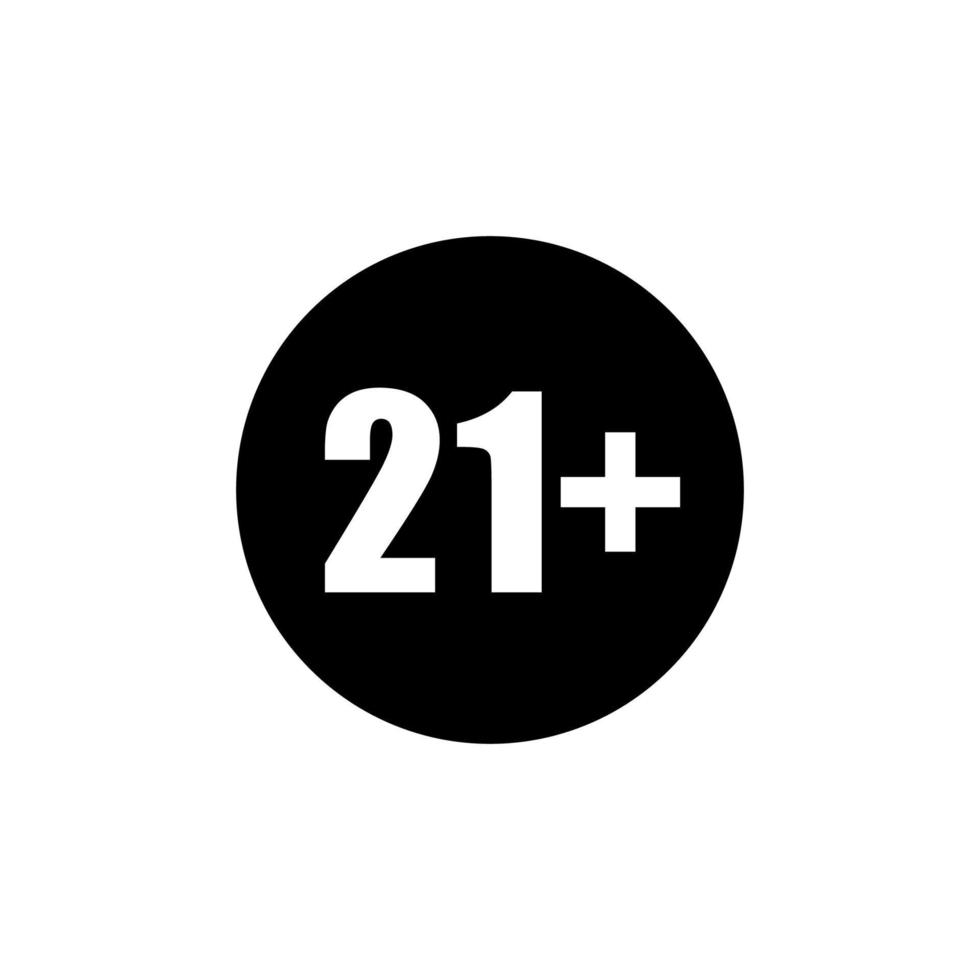 Icon Symbol for Eighteen Plus, 18 plus Age and Twenty One Plus , 21 plus Age. Vector Illustration