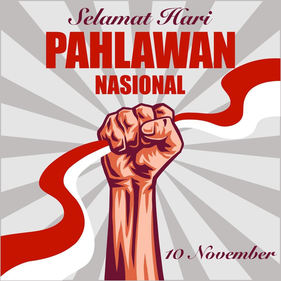Selamat hari pahlawan nasional. Happy Indonesian National Heroes day. vector illustration for greeting card, poster and banner