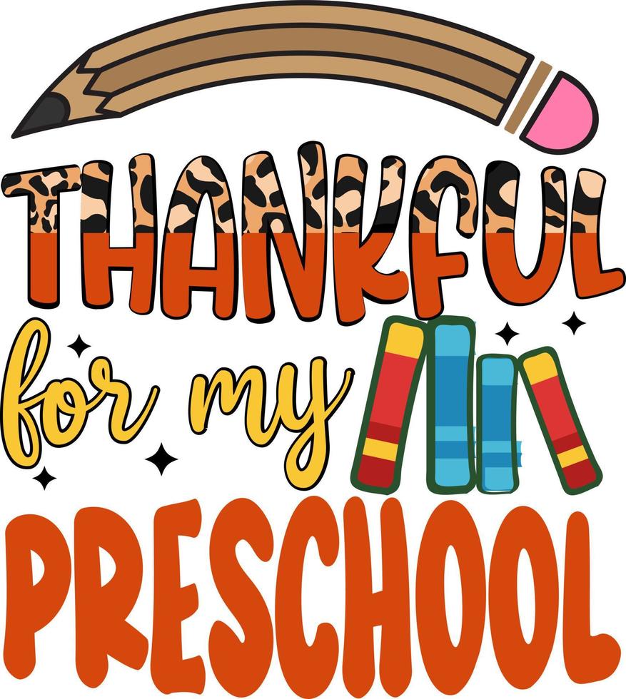 Thankful For My Preschool vector