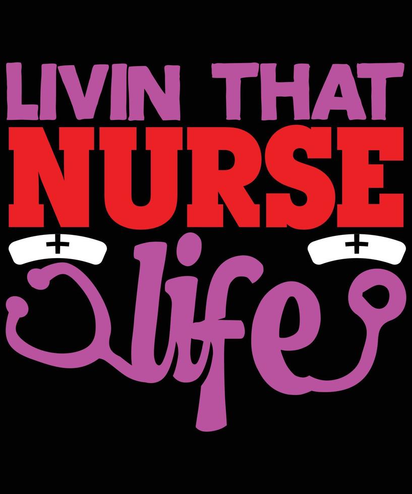 Nurse Quotes T-Shirt Design vector