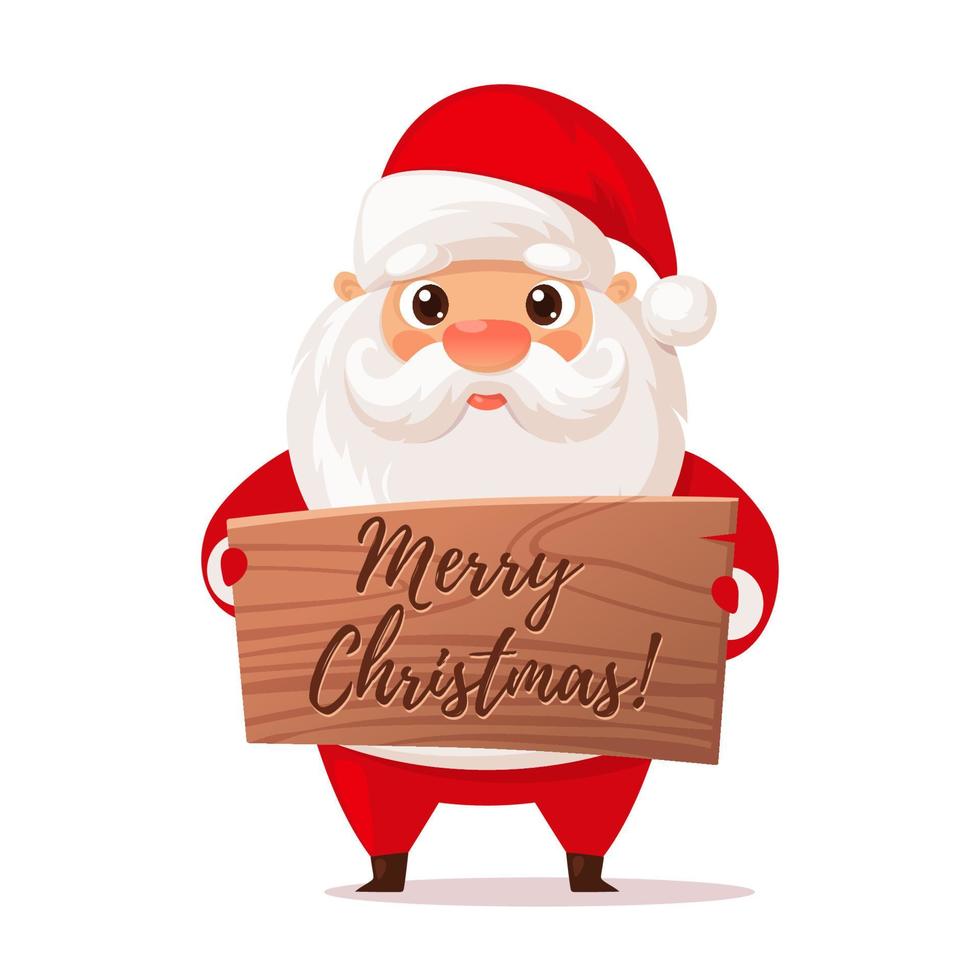 Cute Santa Claus holding a wooden sign, Merry Christmas vector illustration