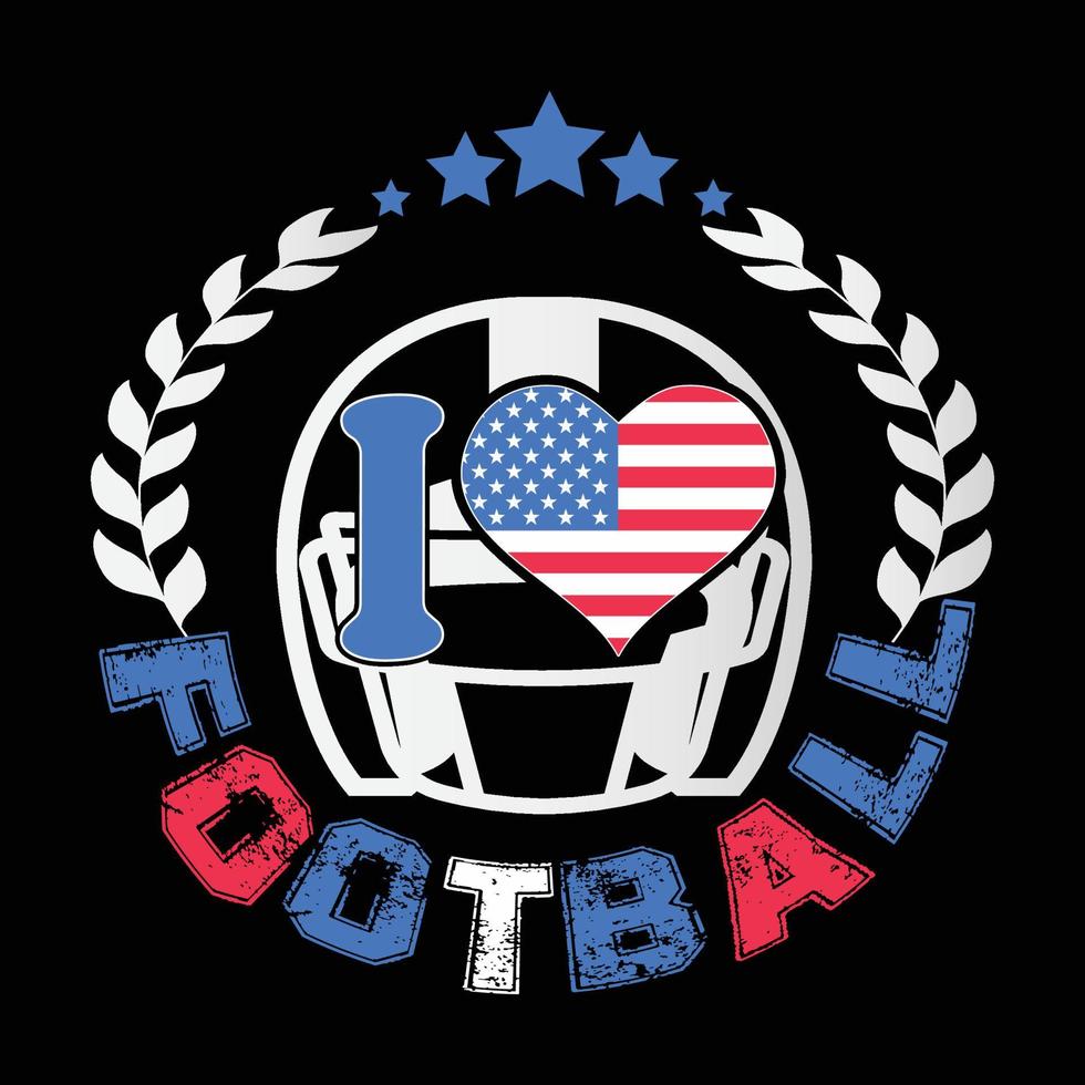 I love football. Can be used for Football logo sets, Athletic T-shirt fashion design, Sport Typography, sportswear apparel, t-shirt vectors,  greeting cards, messages,  and mugs vector