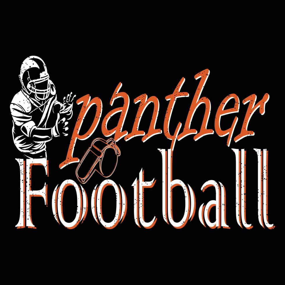 Panther football. Can be used for Football logo sets, Athletic T-shirt fashion design, Sport Typography, sportswear apparel, t-shirt vectors,  greeting cards, messages,  and mugs vector