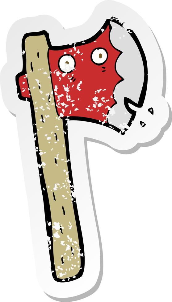 retro distressed sticker of a cartoon axe vector