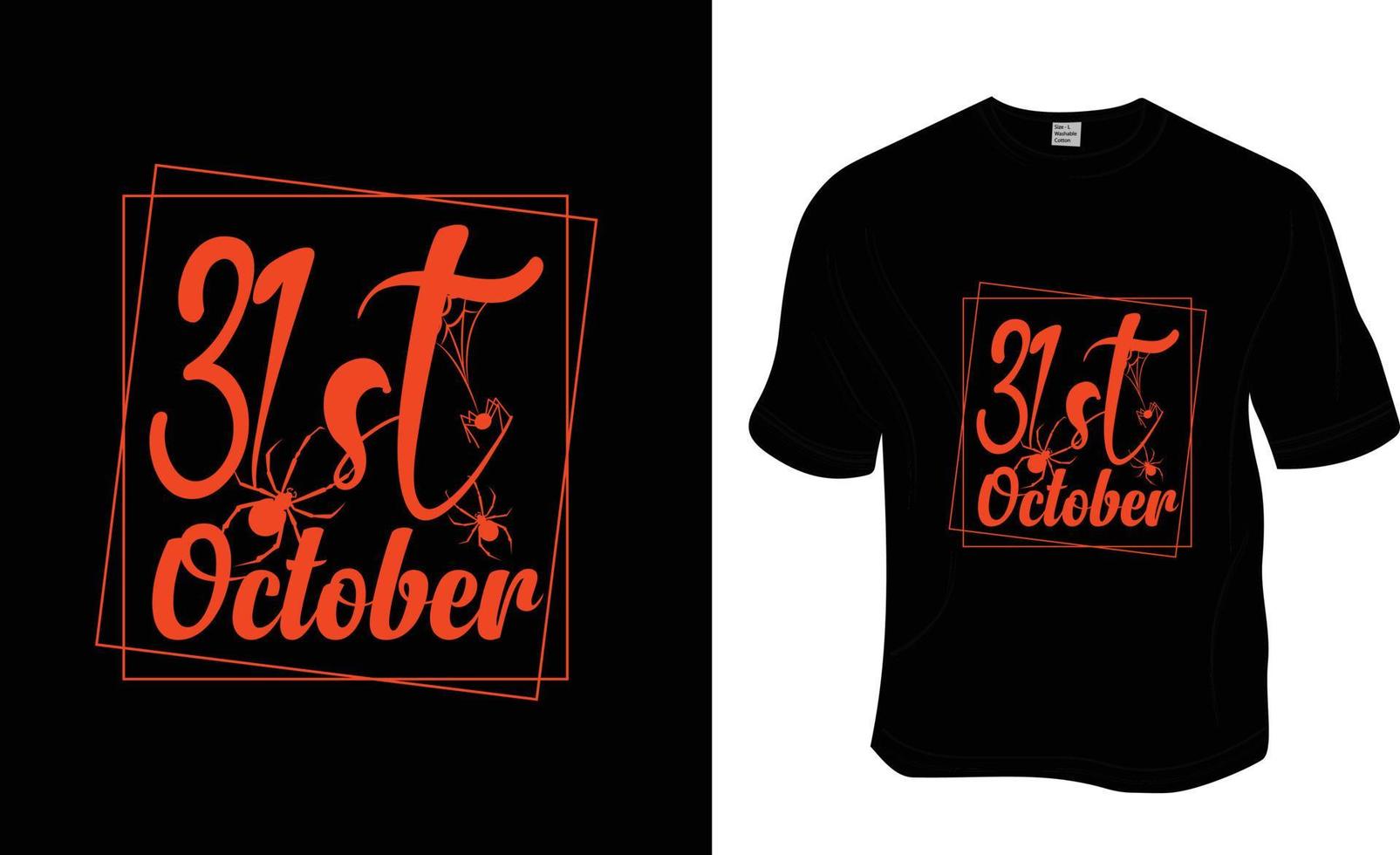 31st October, Halloween t-shirt design.  Ready to print for apparel, poster, and illustration. Modern, simple, lettering t-shirt vector. vector