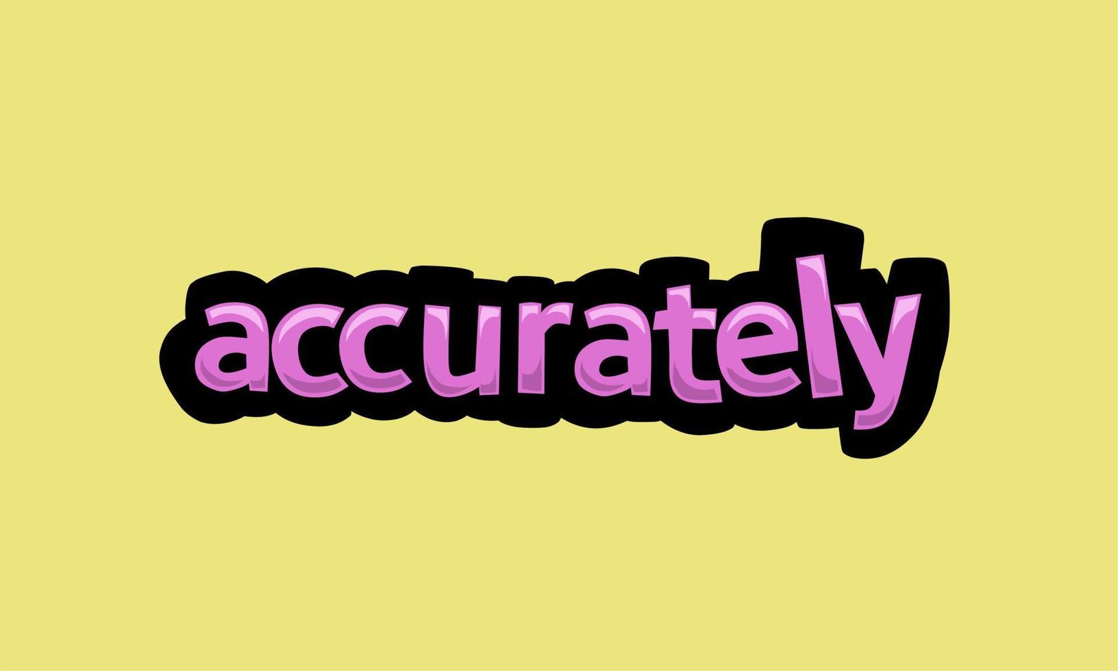ACCURATELY writing vector design on a yellow background