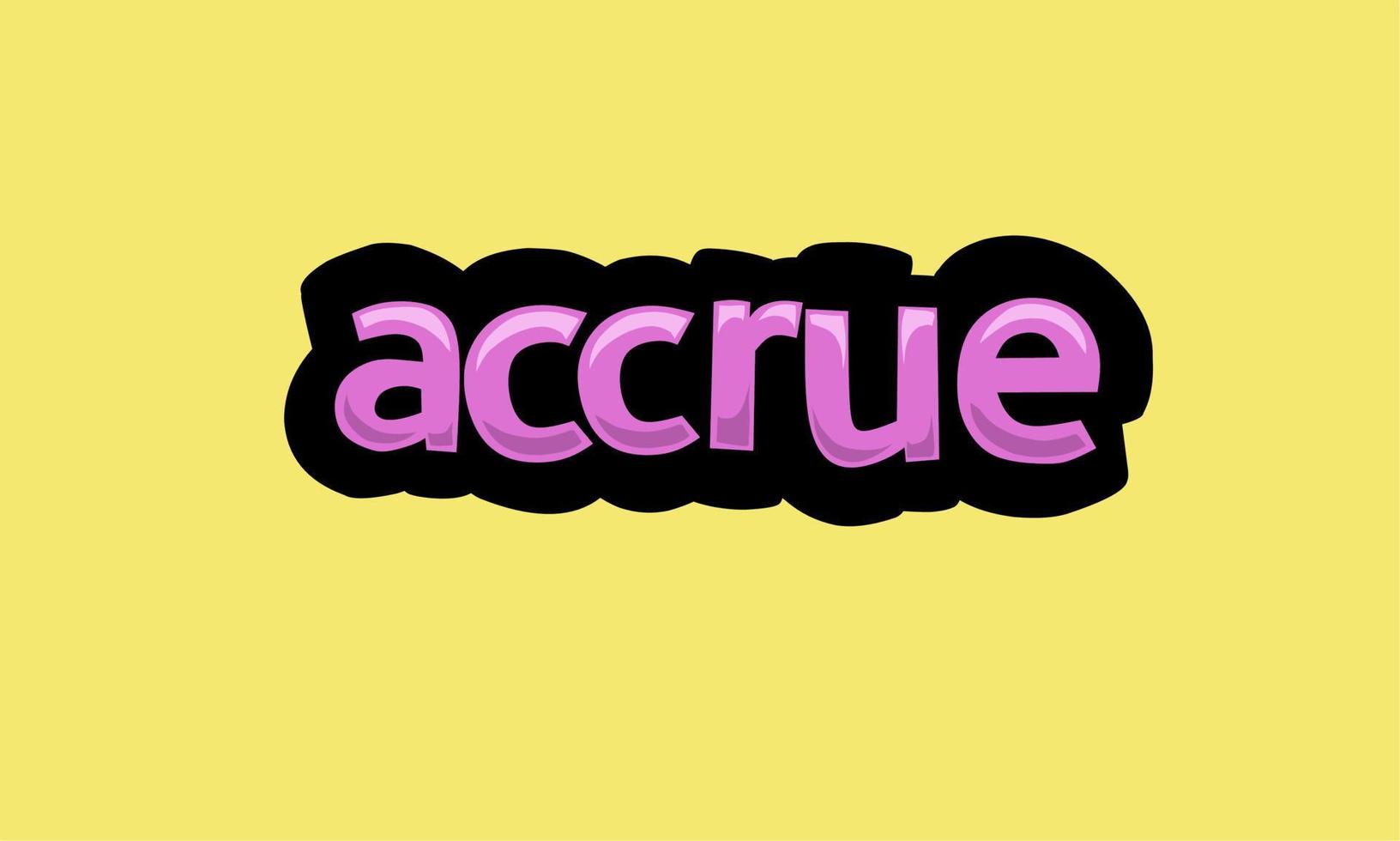 ACCRUE writing vector design on a yellow background