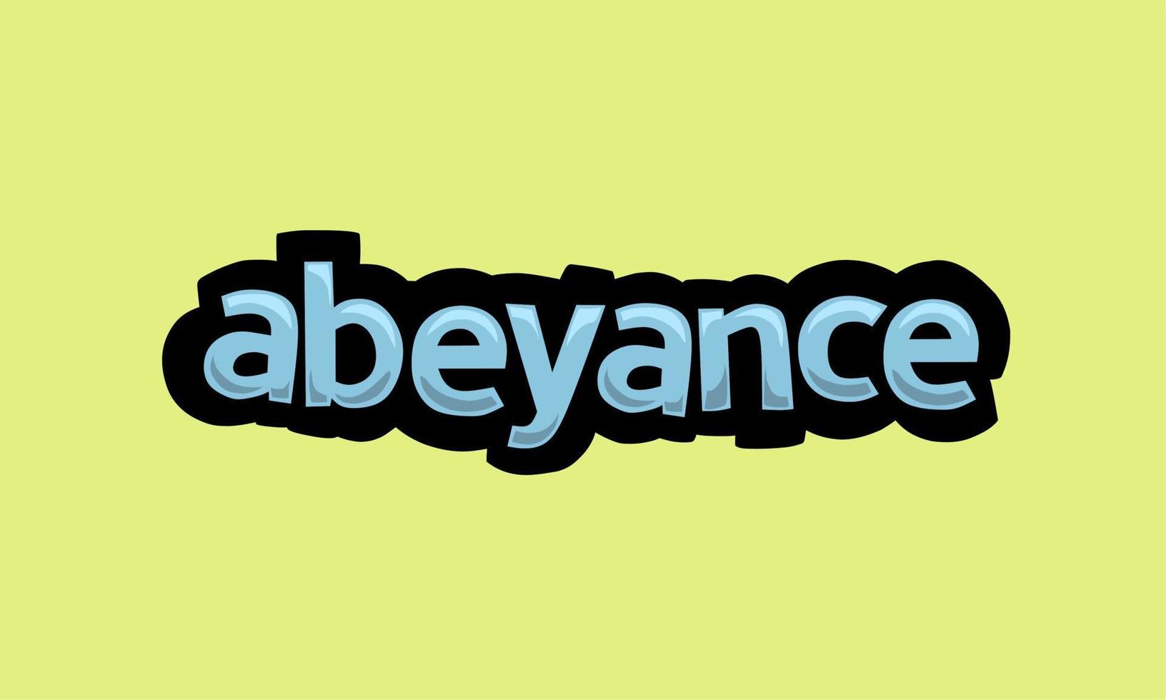 ABEYANCE writing vector design on a yellow background