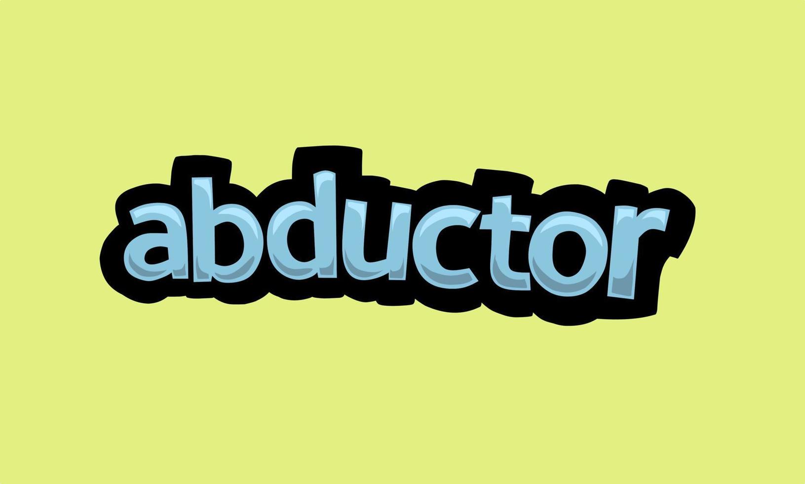 ABDUCTOR writing vector design on a yellow background